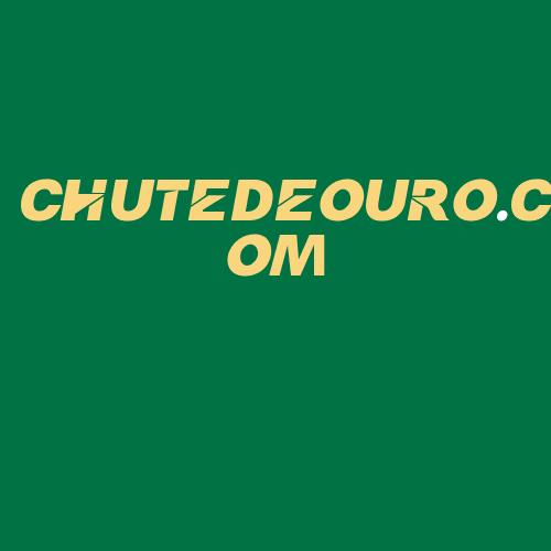 Logo da CHUTEDEOURO